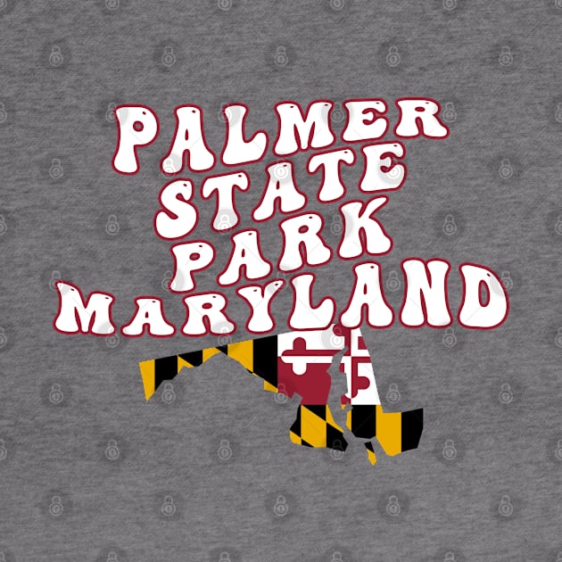 Palmer State Park Maryland Retro Wavy 1970s Text by Go With Tammy